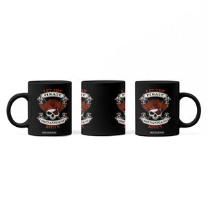 Let The Pirate Shenanigans Begin Coffee Mug Funny Crossbones Freebooter TS11 Print Your Wear