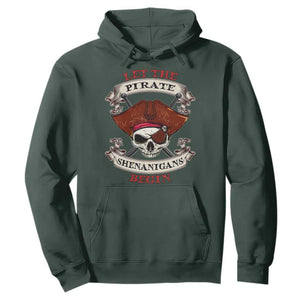 Let The Pirate Shenanigans Begin Hoodie Funny Crossbones Freebooter TS11 Dark Forest Green Print Your Wear