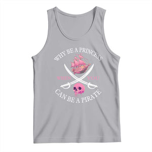 Why Be A Princess When You Can Be A Pirate Tank Top Pink Pirates Ship Crossbones Freebooter TS11 Athletic Heather Print Your Wear