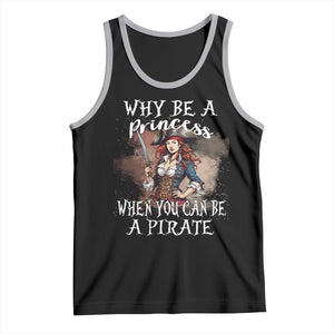 Funny Pirate Tank Top Why Be A Princess When You Can Be A Pirate TS11 Black Athletic Heather Print Your Wear