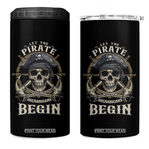 Funny Let The Pirate Shenanigans Begin 4 in 1 Can Cooler Tumbler Vintage Captain Crossbones Freebooter TS11 One Size: 16 oz Black Print Your Wear