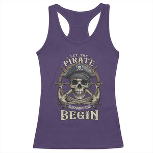 Funny Let The Pirate Shenanigans Begin Racerback Tank Top Vintage Captain Crossbones Freebooter TS11 Purple Print Your Wear