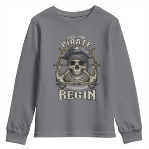 Funny Let The Pirate Shenanigans Begin Youth Sweatshirt Vintage Captain Crossbones Freebooter TS11 Charcoal Print Your Wear