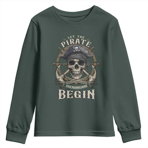 Funny Let The Pirate Shenanigans Begin Youth Sweatshirt Vintage Captain Crossbones Freebooter TS11 Dark Forest Green Print Your Wear
