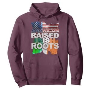 Irish American Hoodie American Raised Irish Roots St Patrick's Day TS11 Maroon Print Your Wear