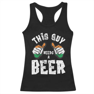Funny Irish Beer Drinking Racerback Tank Top This Guy Needs A Beer Ireland Flag TS11 Black Print Your Wear