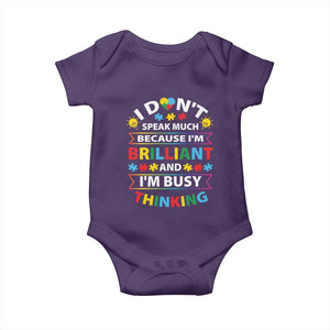 I Don't Speak Much Because I'm Brilliant And I'm Busy Thinking Baby Onesie Autism Awareness Puzzle TS11 Purple Print Your Wear