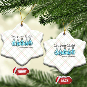 Let Your Light Shine Autism Awareness Ceramic Ornament Light Bulb Autism Acceptance TS11 Print Your Wear