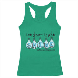 Let Your Light Shine Autism Awareness Racerback Tank Top Light Bulb Autism Acceptance TS11 Irish Green Print Your Wear