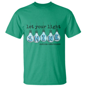 Let Your Light Shine Autism Awareness T Shirt Light Bulb Autism Acceptance TS11 Irish Green Print Your Wear