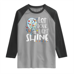 Autism Awareness Raglan Shirt Let Your Light Shine Puzzle Ribbon Inspirational Quote TS11 Sport Gray Black Print Your Wear