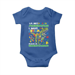 Funny Autism Awareness Dinosaur Baby Onesie I'm Not Misbehaving I Have Autism Please Be Understanding TS11 Royal Blue Print Your Wear