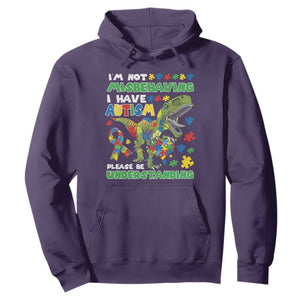 Funny Autism Awareness Dinosaur Hoodie I'm Not Misbehaving I Have Autism Please Be Understanding TS11 Purple Print Your Wear