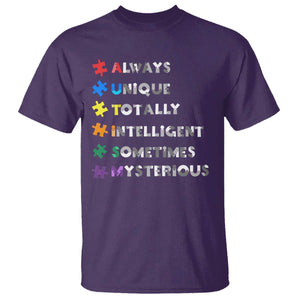 Funny Autism Awareness T Shirt Always Unique Totally Intelligent Sometimes Mysterious TS11 Purple Print Your Wear