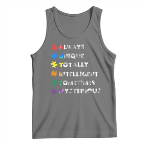 Funny Autism Awareness Tank Top Always Unique Totally Intelligent Sometimes Mysterious TS11 Black Heather Print Your Wear