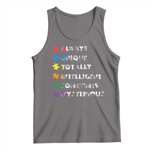 Funny Autism Awareness Tank Top Always Unique Totally Intelligent Sometimes Mysterious TS11 Deep Heather Print Your Wear