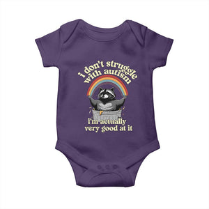 Funny I Don't Struggle With Autism I'm Actually Very Good At It Baby Onesie Autistic Racoon TS11 Purple Print Your Wear