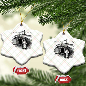 A Lot Can Happen In 3 Days Ceramic Ornament Easter Day Good Friday Religious Christian - Print Your Wear
