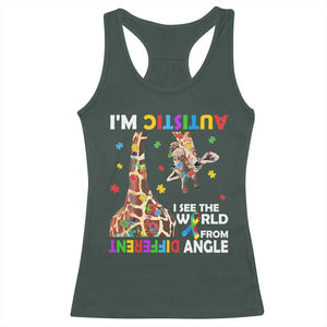 Funny I'm Autistic I See The World Form Different Angle Racerback Tank Top Puzzle Giraffe TS11 Dark Forest Green Print Your Wear