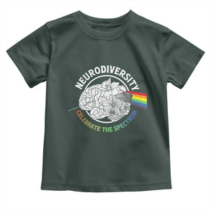 Neurodiversity Celebrate The Spectrum Toddler T Shirt Brain Autism Awareness ASD ADHD TS11 Dark Forest Green Print Your Wear