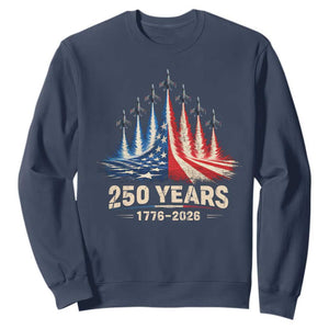 250 Years American 1776 2026 Sweatshirt USA 250th Anniversary 4th of July US Flag Jets TS11 Navy Print Your Wear