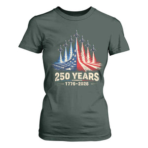 250 Years American 1776 2026 T Shirt For Women USA 250th Anniversary 4th of July US Flag Jets TS11 Dark Forest Green Print Your Wear