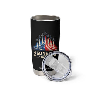250 Years American 1776 2026 Tumbler Cup USA 250th Anniversary 4th of July US Flag Jets TS11 Print Your Wear