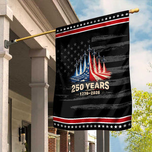 250 Years American 1776 2026 Garden Flag USA 250th Anniversary 4th of July US Flag Jets TS11 Distressed Black Red Print Your Wear