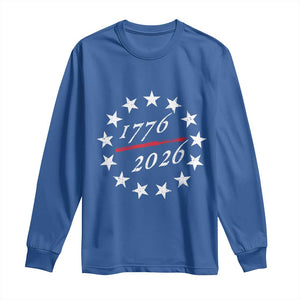 250 Years America Anniversary Long Sleeve Shirt 13 Stars 1776 2026 250th Independence Day TS11 Royal Blue Print Your Wear