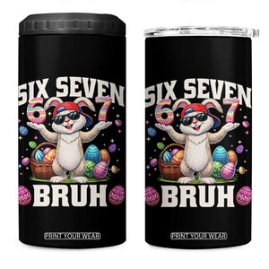 Funny Easter Day Six Seven Bruh 4 in 1 Can Cooler Tumbler 67 Bunny Easter Eggs TS11 One Size: 16 oz Black Print Your Wear