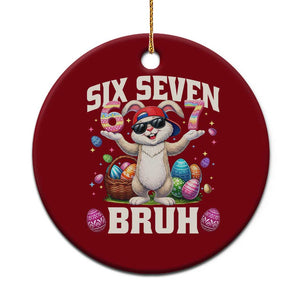 Funny Easter Day Six Seven Bruh Ceramic Ornament 67 Bunny Easter Eggs TS11 1pc Red Print Your Wear