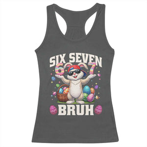 Funny Easter Day Six Seven Bruh Racerback Tank Top 67 Bunny Easter Eggs TS11 Dark Heather Print Your Wear