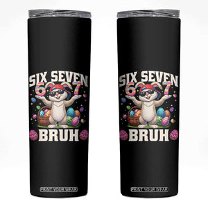 Funny Easter Day Six Seven Bruh Skinny Tumbler 67 Bunny Easter Eggs TS11 Black Print Your Wear