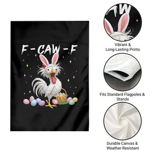 Funny Easter Day F Caw F Chicken Bunny Rooster Meme Garden Flag TS11 Print Your Wear