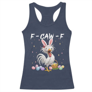 Funny Easter Day F Caw F Chicken Bunny Rooster Meme Racerback Tank Top TS11 Navy Print Your Wear