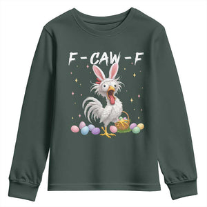 Funny Easter Day F Caw F Chicken Bunny Rooster Meme Youth Sweatshirt TS11 Dark Forest Green Print Your Wear