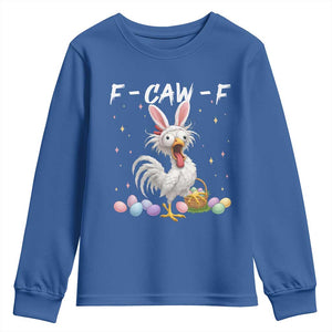Funny Easter Day F Caw F Chicken Bunny Rooster Meme Youth Sweatshirt TS11 Royal Blue Print Your Wear