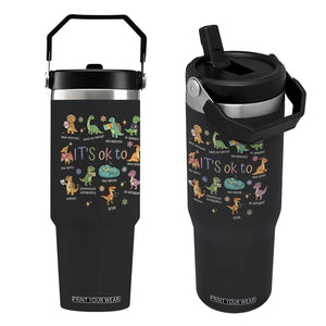 Dinosaur Autism Awareness Flip Straw Tumbler It Is Okay to Be Different Dino Lover TS11 One Size: 30 oz Black Print Your Wear