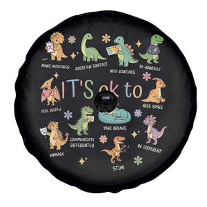 Dinosaur Autism Awareness Spare Tire Cover It Is Okay to Be Different Dino Lover TS11 Print Your Wear