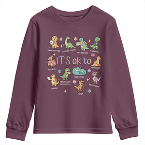 Dinosaur Autism Awareness Youth Sweatshirt It Is Okay to Be Different Dino Lover TS11 Maroon Print Your Wear