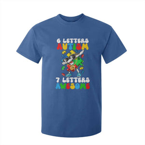 Funny 67 Autism Awareness T Shirt For Kid 6 Letters Autism 7 Letters Awesome Dabbing Puzzle TS11 Royal Blue Print Your Wear