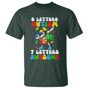 Funny 67 Autism Awareness T Shirt 6 Letters Autism 7 Letters Awesome Dabbing Puzzle TS11 Dark Forest Green Print Your Wear