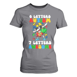 Funny 67 Autism Awareness T Shirt For Women 6 Letters Autism 7 Letters Awesome Dabbing Puzzle TS11 Charcoal Print Your Wear