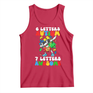 Funny 67 Autism Awareness Tank Top 6 Letters Autism 7 Letters Awesome Dabbing Puzzle TS11 Red Print Your Wear