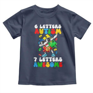 Funny 67 Autism Awareness Toddler T Shirt 6 Letters Autism 7 Letters Awesome Dabbing Puzzle TS11 Navy Print Your Wear