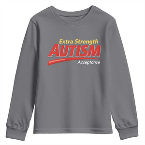 Funny Extra Strength Autism Acceptance Inappropriate Autism Meme Youth Sweatshirt TS11 Charcoal Print Your Wear