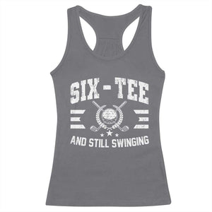 60th Birthday Golf Racerback Tank Top Funny Six Tee And Still Swinging 60 Years Old TS11 Charcoal Print Your Wear