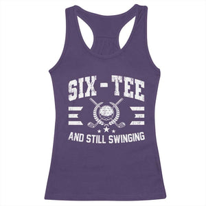 60th Birthday Golf Racerback Tank Top Funny Six Tee And Still Swinging 60 Years Old TS11 Purple Print Your Wear