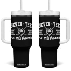 70th Birthday Golf Tumbler With Handle Funny Seven Tee And Still Swinging 70 Years Old TS11 One Size: 40 oz Black Print Your Wear