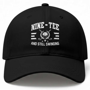 90th Birthday Golf Baseball Cap Funny Nine Tee And Still Swinging 90 Years Old TS11 Print Your Wear